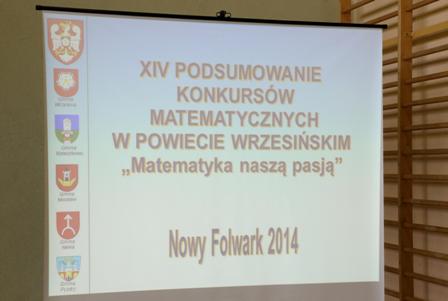 XIV Podsumowanie Konkursów Matematycznych powiatu wrzesińskiego - rok szkolny 2013/2014